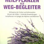 Heilpflanzen als Wegbegleiter